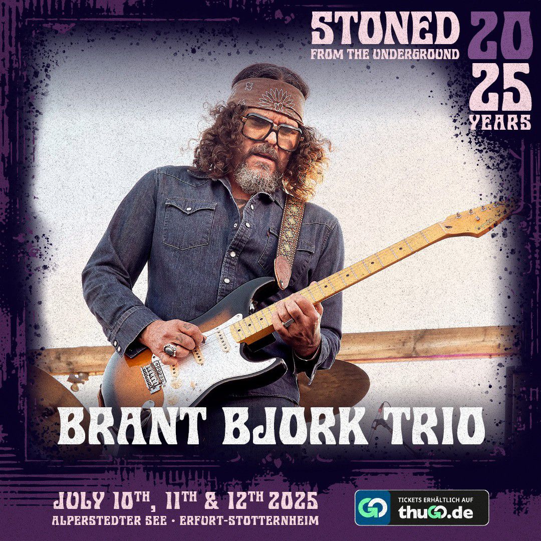 Live on Stage in 2025: Brant Bjork Trio - STONED FROM THE UNDERGROUND