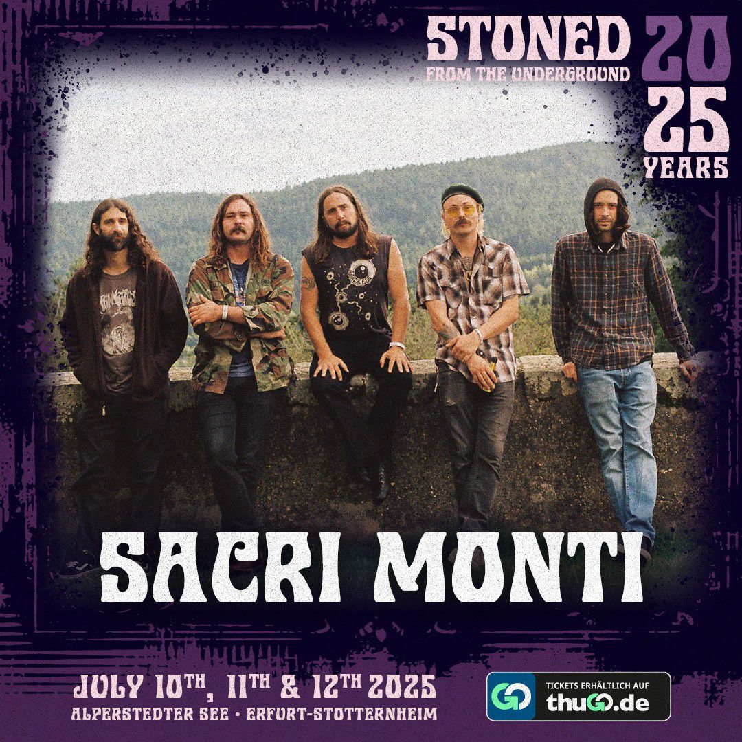 Live on Stage in 2025: Sacri Monti - STONED FROM THE UNDERGROUND